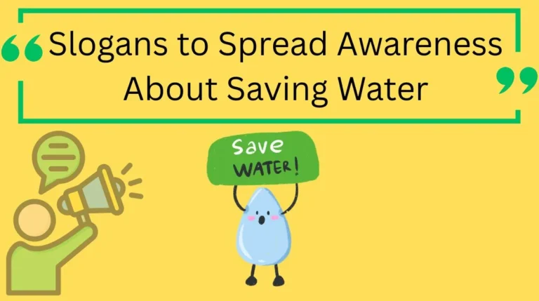 Slogans to Spread Awareness About Saving Water