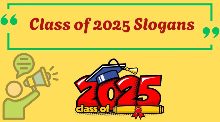 Class of 2025 Slogans