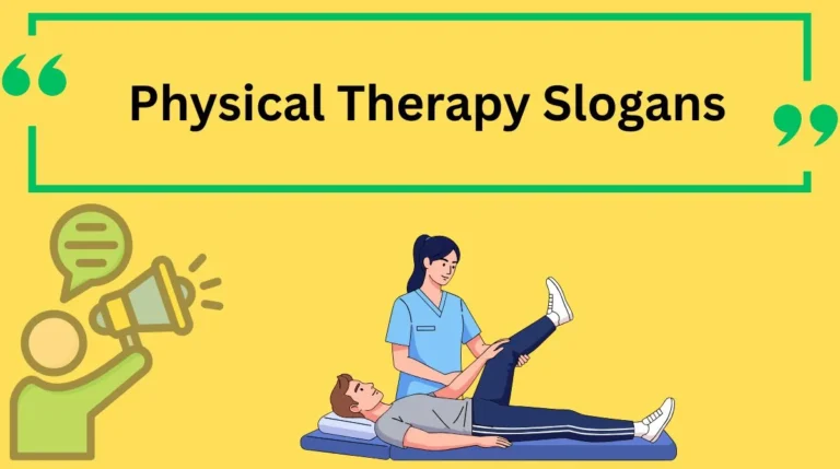 Physical Therapy Slogans