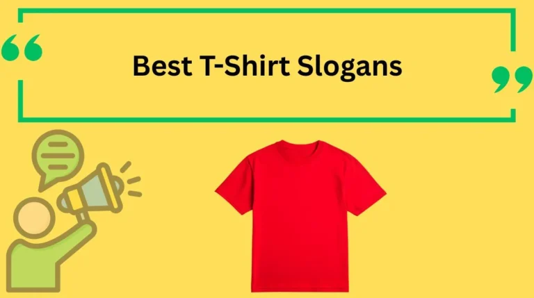 Best T-Shirt Slogans