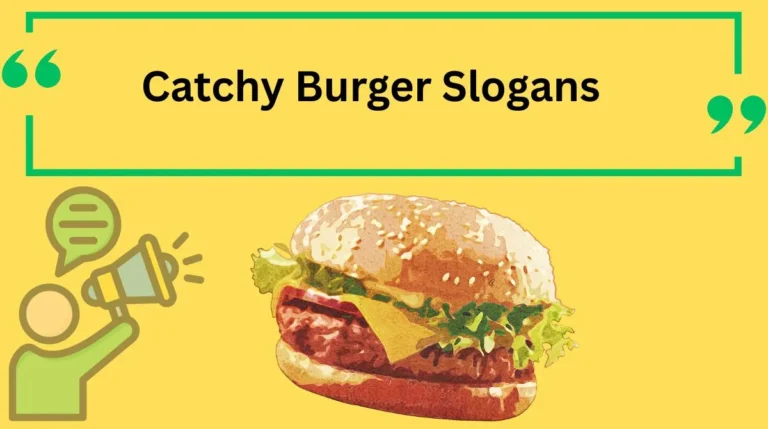 Catchy Burger Slogans
