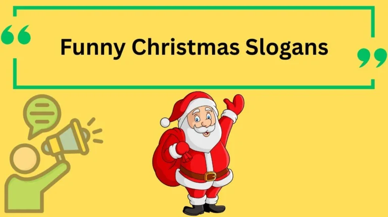 Funny Christmas Slogans