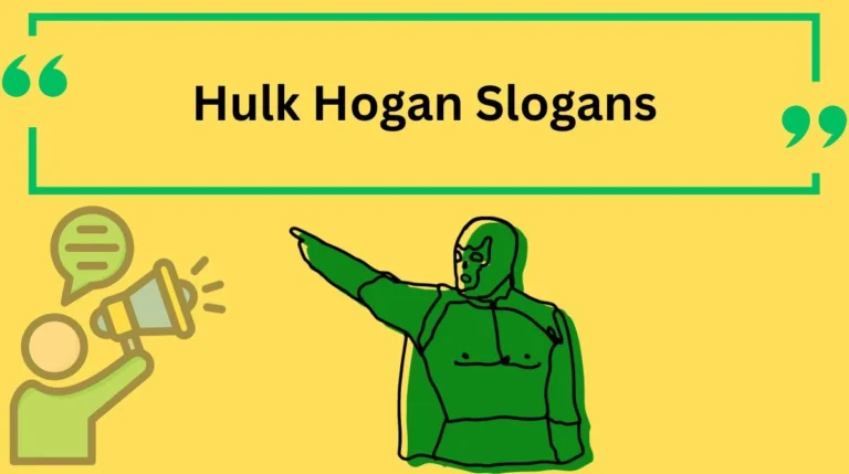 Hulk Hogan Slogans