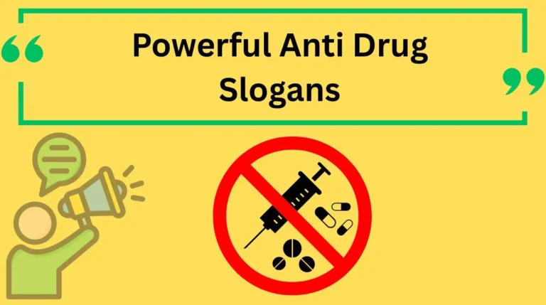 Powerful Anti Drug Slogans