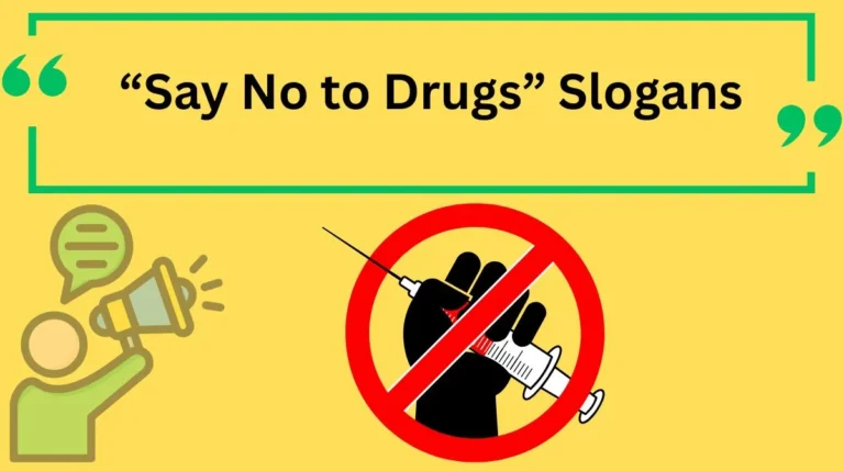 โSay No to Drugsโ Slogans