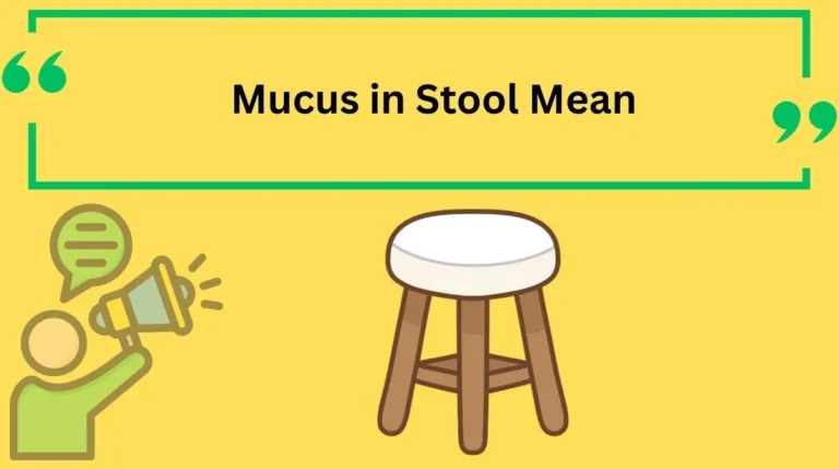 Mucus in Stool Mean