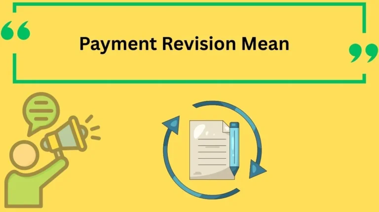 Payment Revision Mean