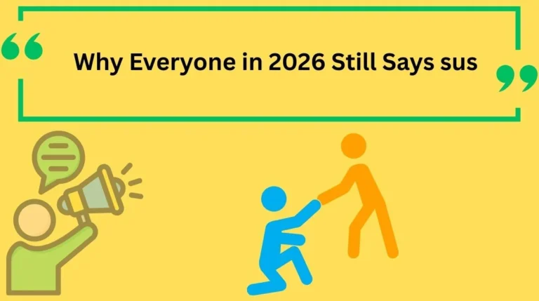 Why Everyone in 2026 Still Says sus