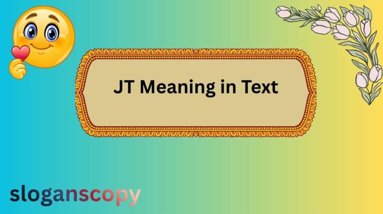 JT Meaning in Text