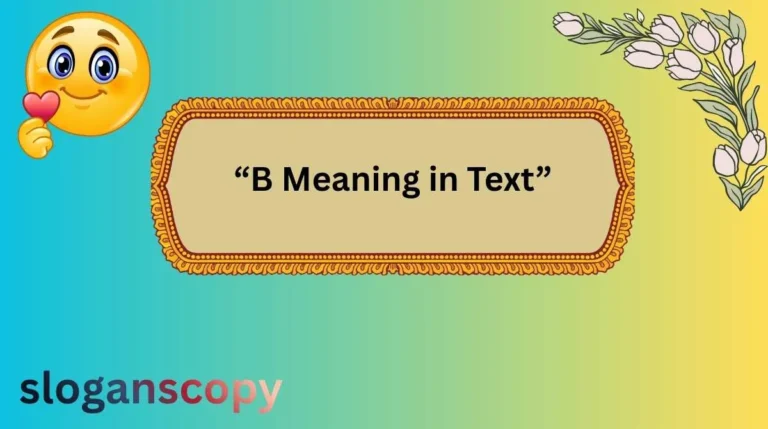 “B Meaning in Text”