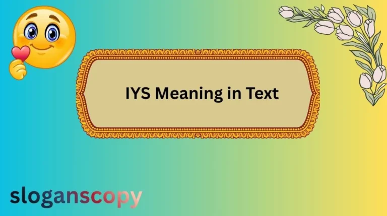 IYS Meaning in Text