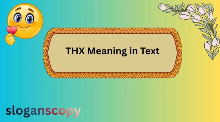 THX Meaning in Text